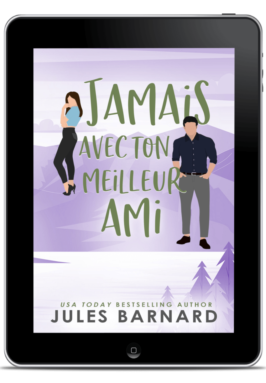 Jamais avec ton meilleur ami
