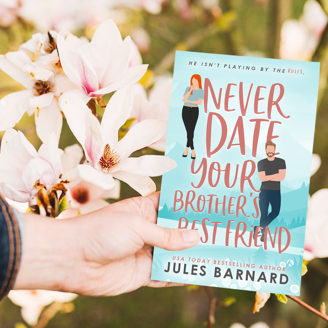 Never Date Your Brother's Best Friend Signed Paperback