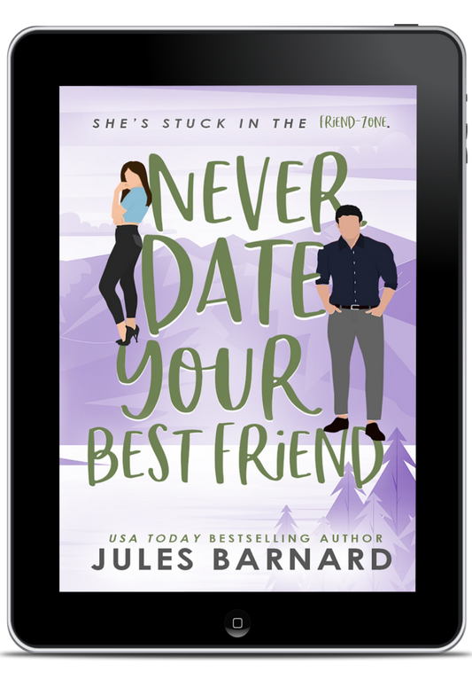 Never Date Your Best Friend E-Book