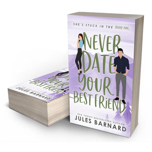 Never Date Your Best Friend Signed Paperback